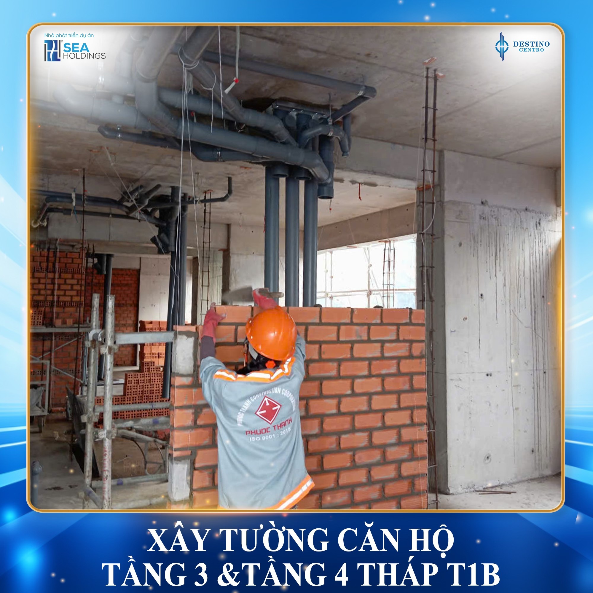 tiến độ thi công tháng 8 dự án Destino Centro